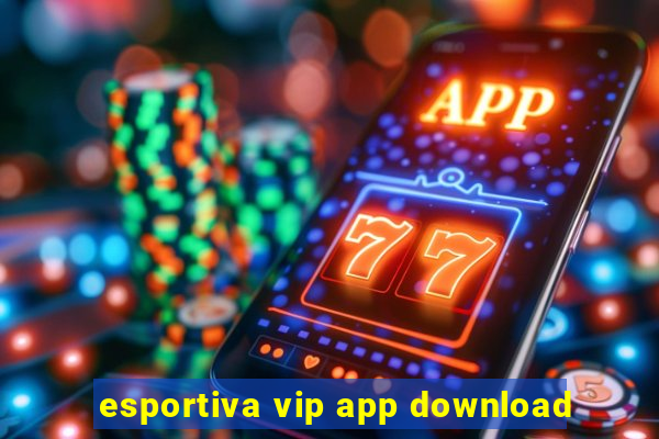 esportiva vip app download